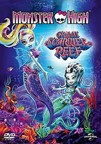 Watch Monster High: Great Scarrier Reef