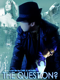 Watch The Question (Short 2007)