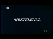 Watch Meztelenül