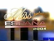 Watch Miss España 2004
