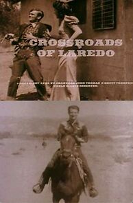 Watch Crossroads of Laredo (Short 1995)