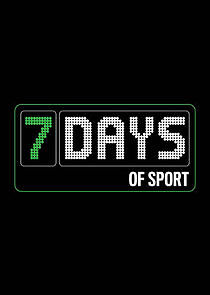 Watch 7 Days of Sport