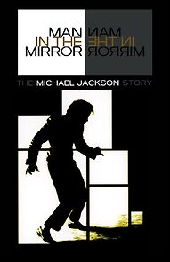 Watch Man in the Mirror: The Michael Jackson Story
