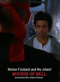 Watch Morton Fizzback and the Jokers: Hounds of Hell (Short 2009)