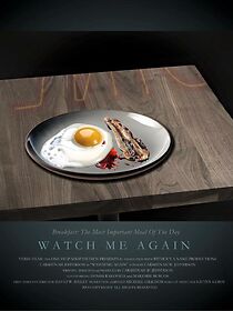 Watch Watch Me Again (Short 2015)