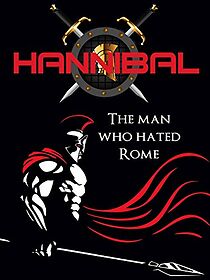 Watch Hannibal: The Man Who Hated Rome