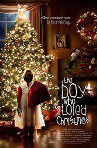 Watch The Boy Who Stole'd Christmas (Short 2010)