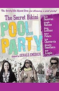 Watch The Secret Bikini Pool Party