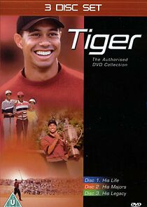Watch Tiger: The Authorised DVD Collection