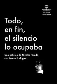 Watch Todo, en fin, el silencio lo ocupaba