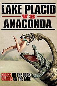 Watch Lake Placid vs. Anaconda