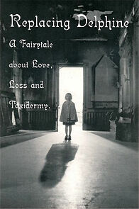 Watch Replacing Delphine (Short 2004)