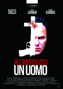 Watch All'improvviso un uomo