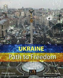 Watch Ukraine: Path to Freedom