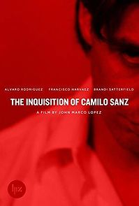 Watch The Inquisition of Camilo Sanz