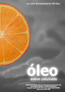 Watch Óleo sobre Celuloide (Short 2012)