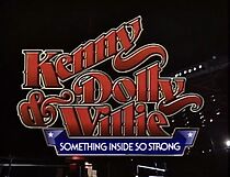 Watch Kenny, Dolly and Willie: Something Inside So Strong (TV Special 1989)