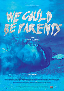 Watch We Could Be Parents (Short 2016)