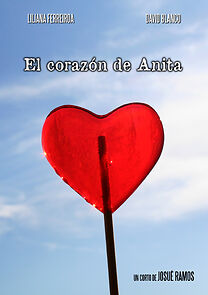 Watch El Corazón de Anita (Short 2009)