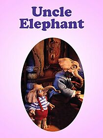 Watch Uncle Elephant (Short 1991)