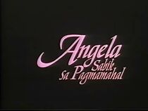 Watch Angela: Sabik sa pagmamahal