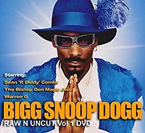 Watch Bigg Snoop Dogg: Raw 'N Uncut Vol. 1