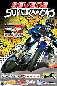 Watch Severe Supermoto (Short 2010)