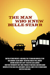 Watch The Man Who Knew Belle Starr (Short 2001)