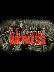 Watch Material Witness