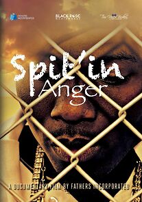 Watch Spit'in Anger: Venom of a Fatherless Son