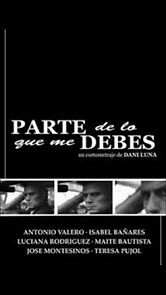 Watch Parte de lo que me debes (Short 2004)