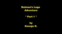 Watch Batman's Lego Adventure: Part 1 (Short 2013)