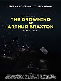 Watch The Drowning of Arthur Braxton