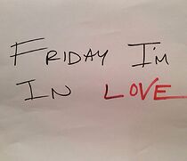 Watch Friday I'm in Love