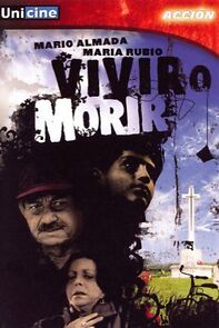 Watch Vivir o morir