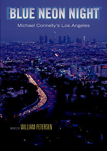 Watch Blue Neon Night: Michael Connelly's Los Angeles
