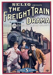 Watch A Freight Train Drama (Short 1912)