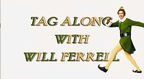 Watch Tag Along with Will Ferrell