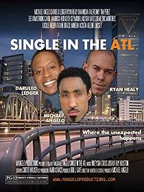 Watch Single in the ATL
