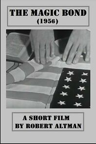 Watch The Magic Bond (Short 1956)