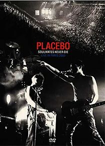 Watch Placebo: Soulmates Never Die - Live in Paris 2003