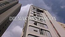 Watch Die Martins-Passion