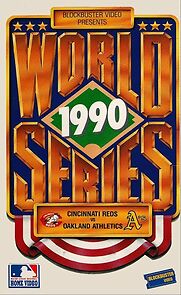 Watch 1990 World Series: Home Video Cincinnati Reds vs Oakland A's