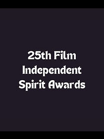 Watch 25th Film Independent Spirit Awards (TV Special 2010)