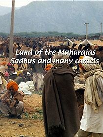 Watch Land of the Maharajahs
