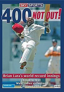 Watch 400 Not Out! - Brian Lara's World Record Innings