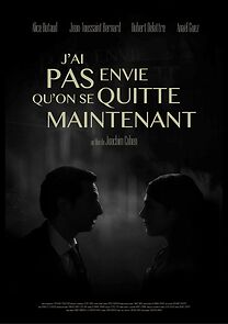 Watch J'ai pas envie qu'on se quitte maintenant (Short 2014)