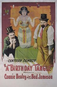 Watch A Birthday Tangle (Short 1920)