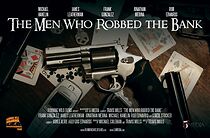 Watch The Men Who Robbed the Bank