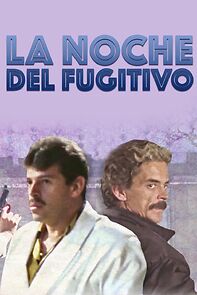 Watch La noche del fugitivo